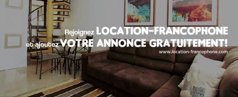 Location-Francophone : location de tous types d&rsquo;hébergements entre Francophones partout dans le monde